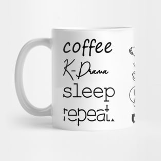 coffee k drama sleep repeat Mug